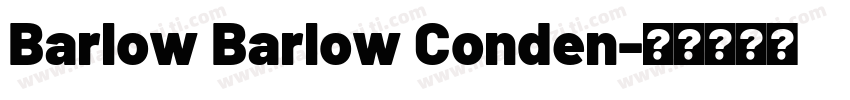 Barlow Barlow Conden字体转换
